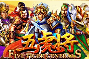 Five Tiger Generals - ADAGAMING168