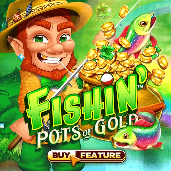 Fishin Pots of Gold - ADAGAMING168