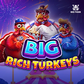 Redtiger : Big Rich Turkeys - ADAGAMING168