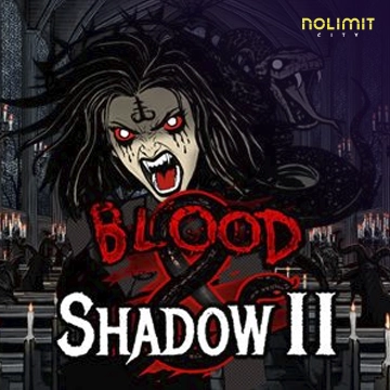 NolimitCity : Blood & Shadow 2 - ADAGAMING168