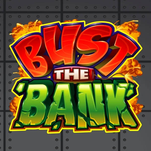 Bust the Bank - ADAGAMING168
