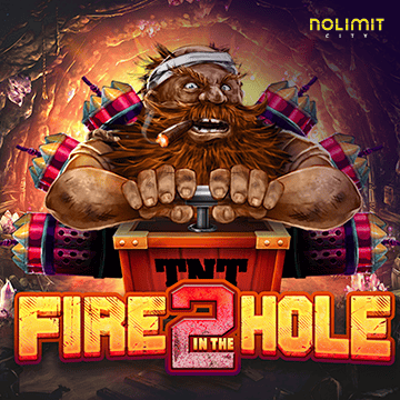 NolimitCity : Fire In The Hole 2 - ADAGAMING168