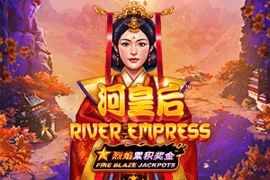 Fire Blaze: River Empress - ADAGAMING168