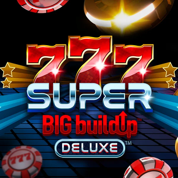 777 Super BigBuildUp&trade; Deluxe&trade; - ADAGAMING168