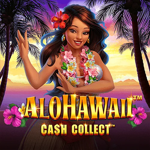 Alohawaii: Cash Collect™ - ADAGAMING168