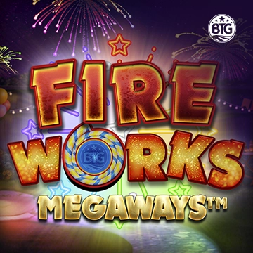 Bigtime : Fireworks Megaways - ADAGAMING168