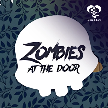 PeterSons : Zombies - At the door - ADAGAMING168
